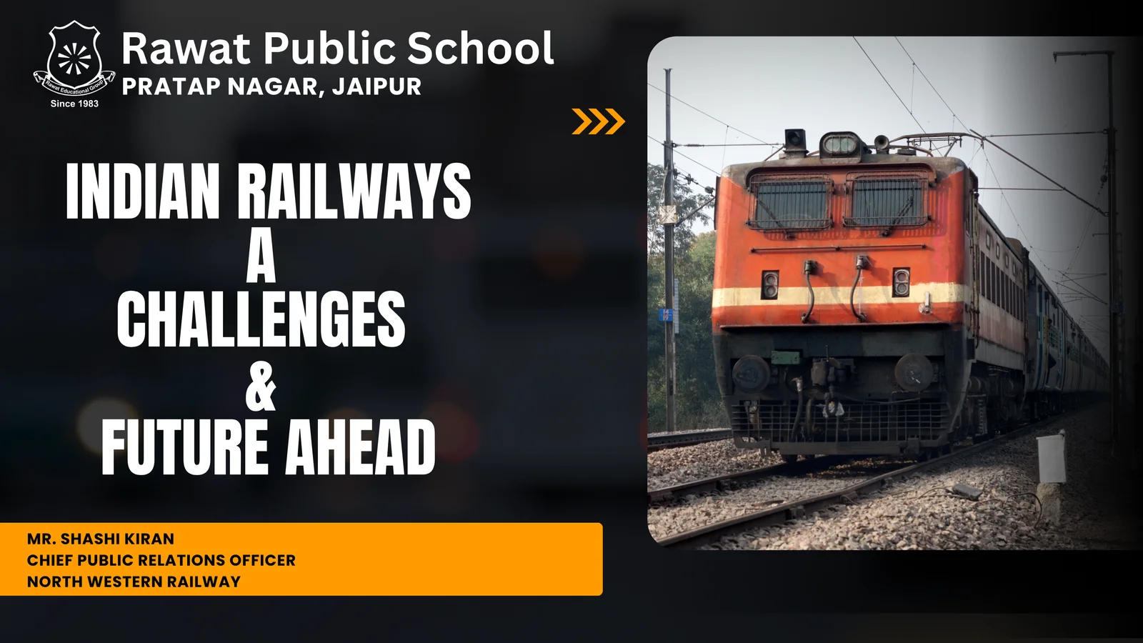 Insightful Session on Indian Railways – Rawat Public School, Pratap Nagar